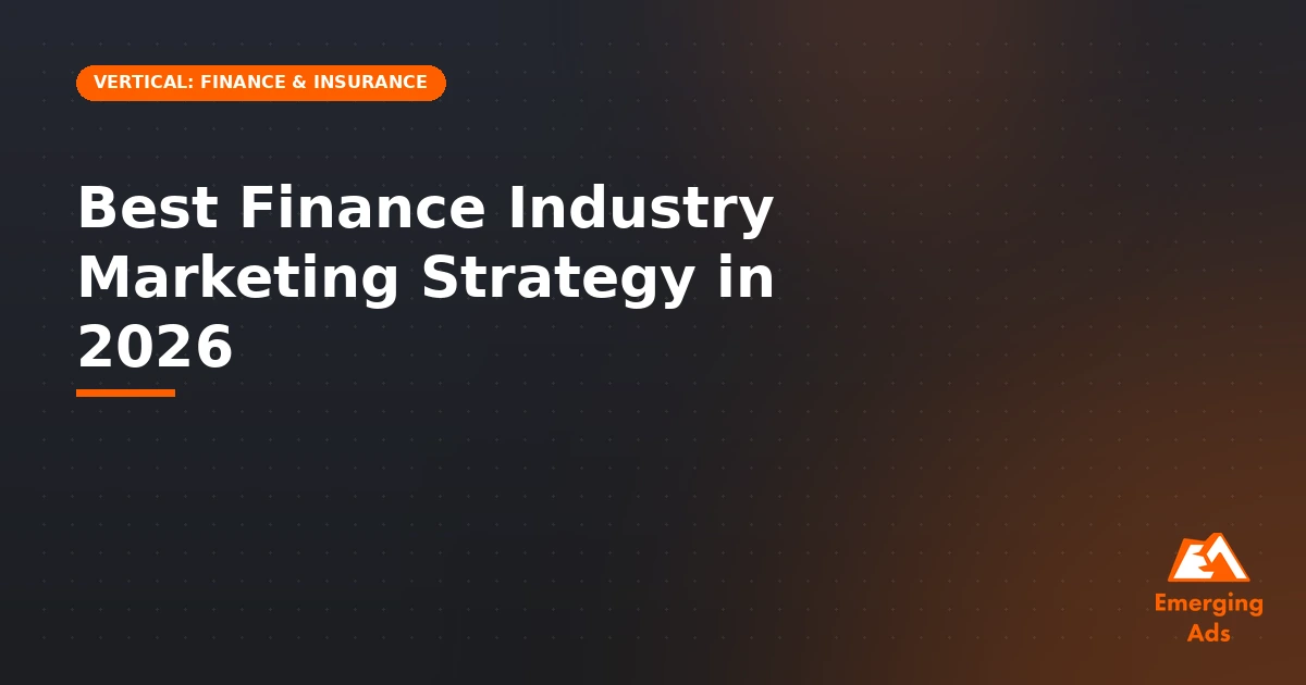 Best finance industry marketing strategy in 2026