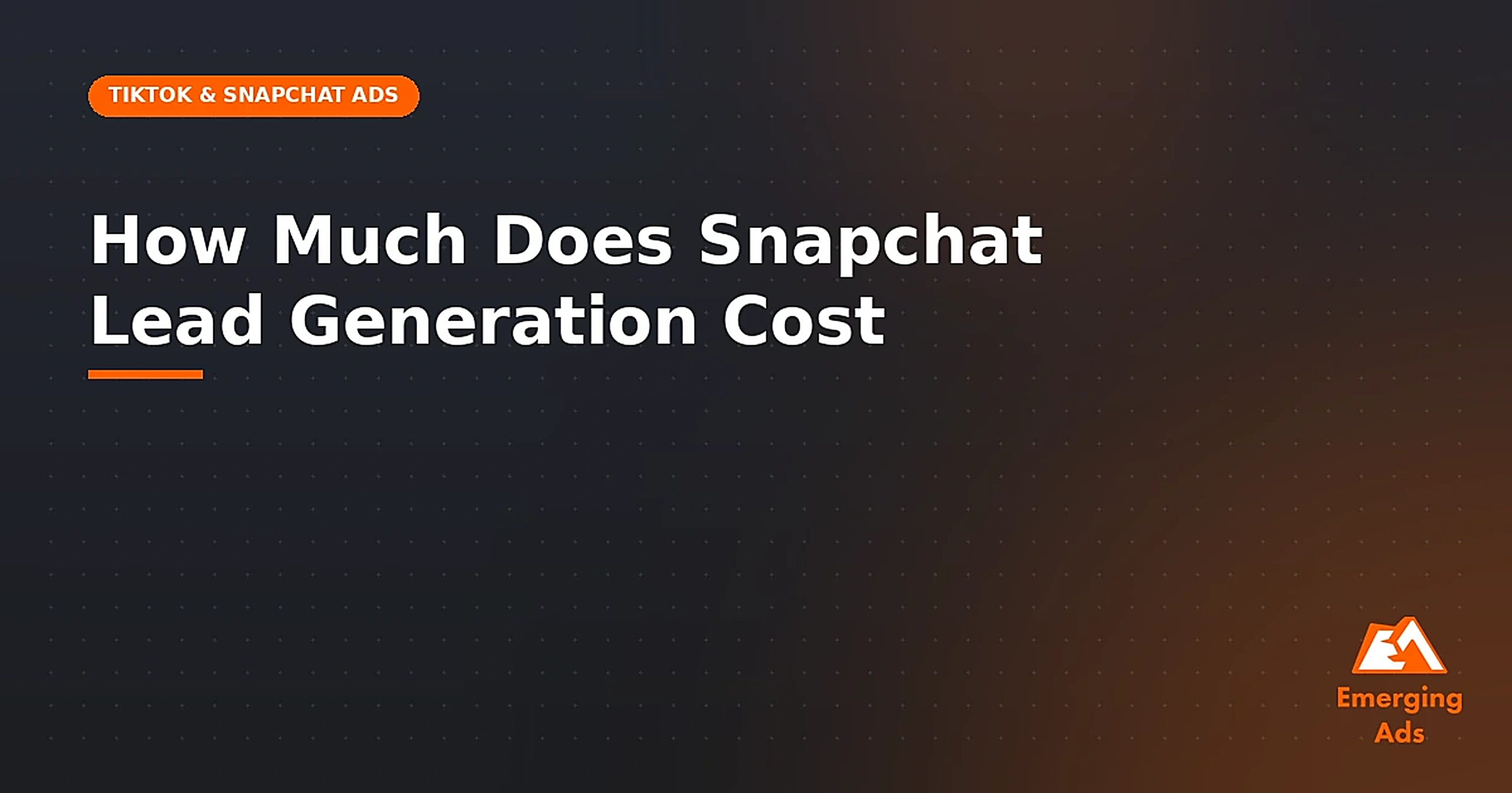 Snapchat Lead Generation Cost
