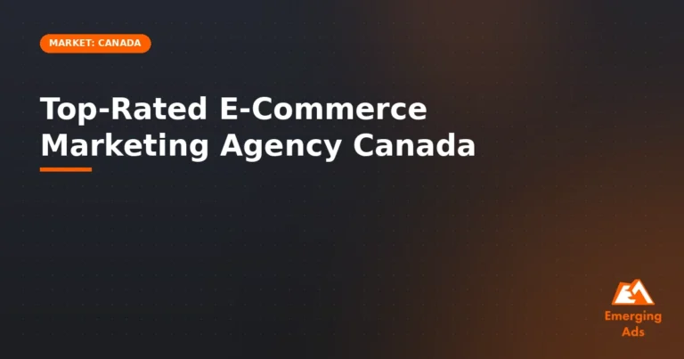 Top-Rated E-Commerce Marketing Agency Canada for Small Business