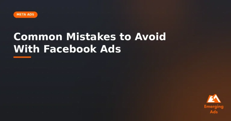 Common Mistakes to Avoid With Facebook Ads
