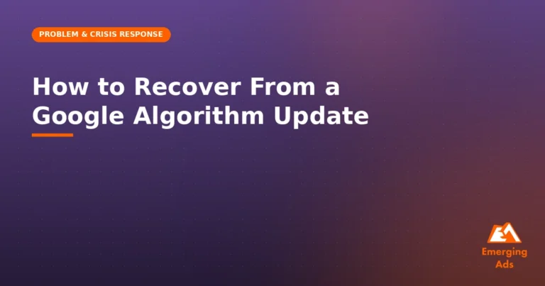 How to Recover From a Google Algorithm Update