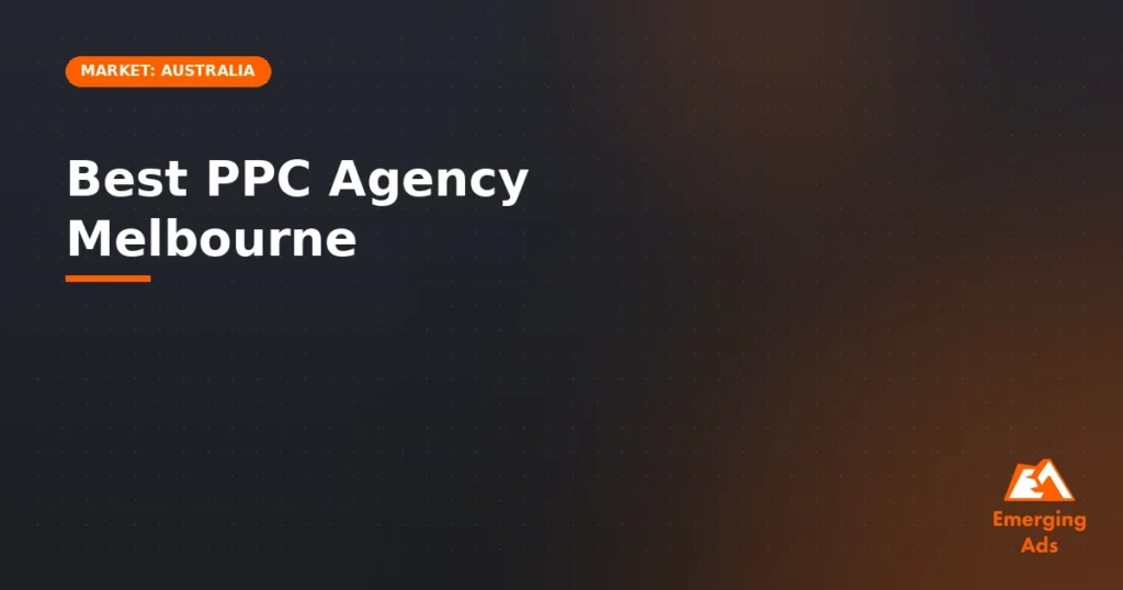 Best PPC agency Melbourne - illustration for EmergingAds Market: Australia blog post