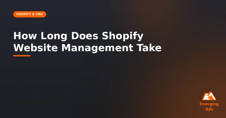 How Long Does Shopify Website Management Take