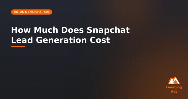 How Much Does Snapchat Lead Generation Cost